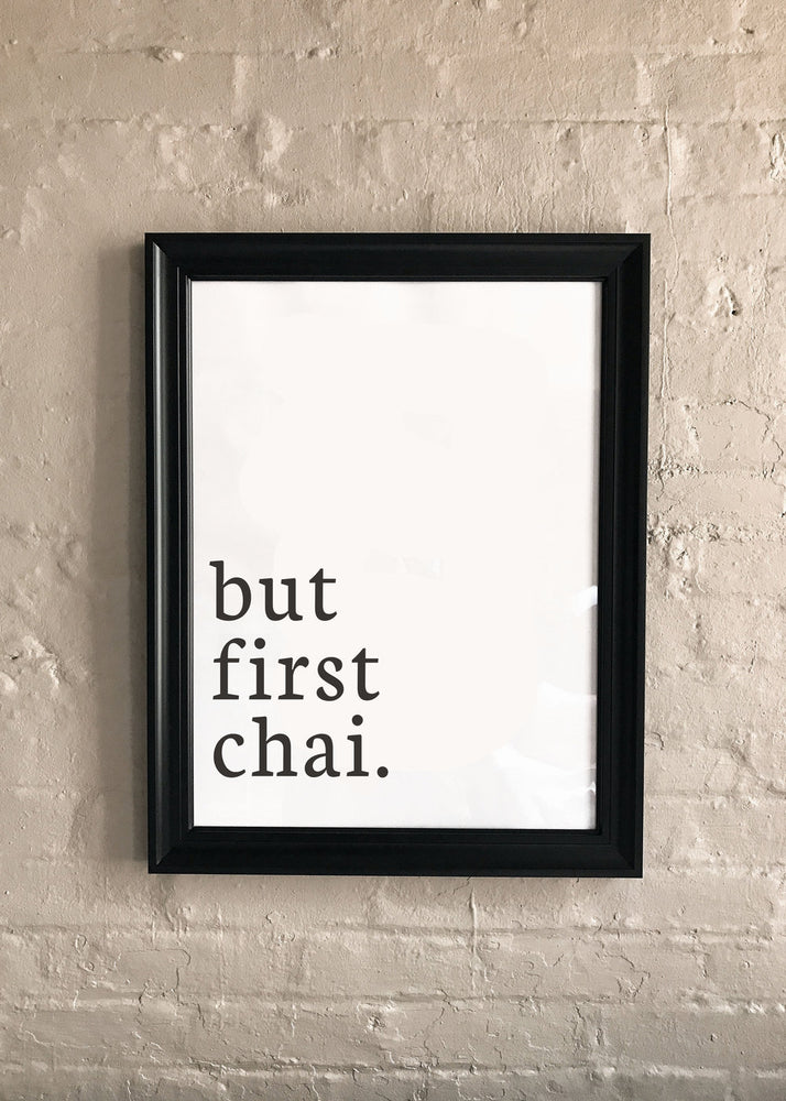 But First Chai